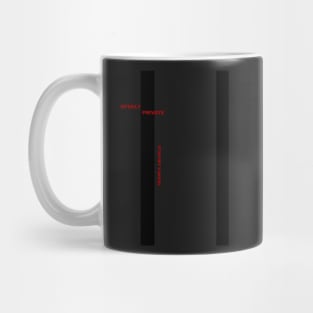 OPENLY PRIVATE Mug